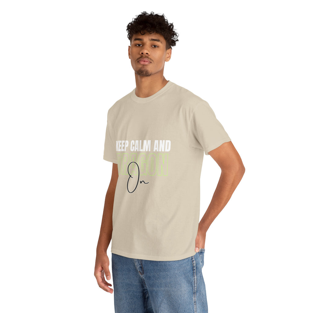 Keep Calm and Dragon On T-Shirt