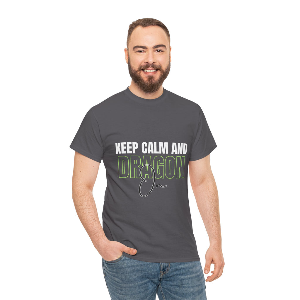 Keep Calm and Dragon On T-Shirt