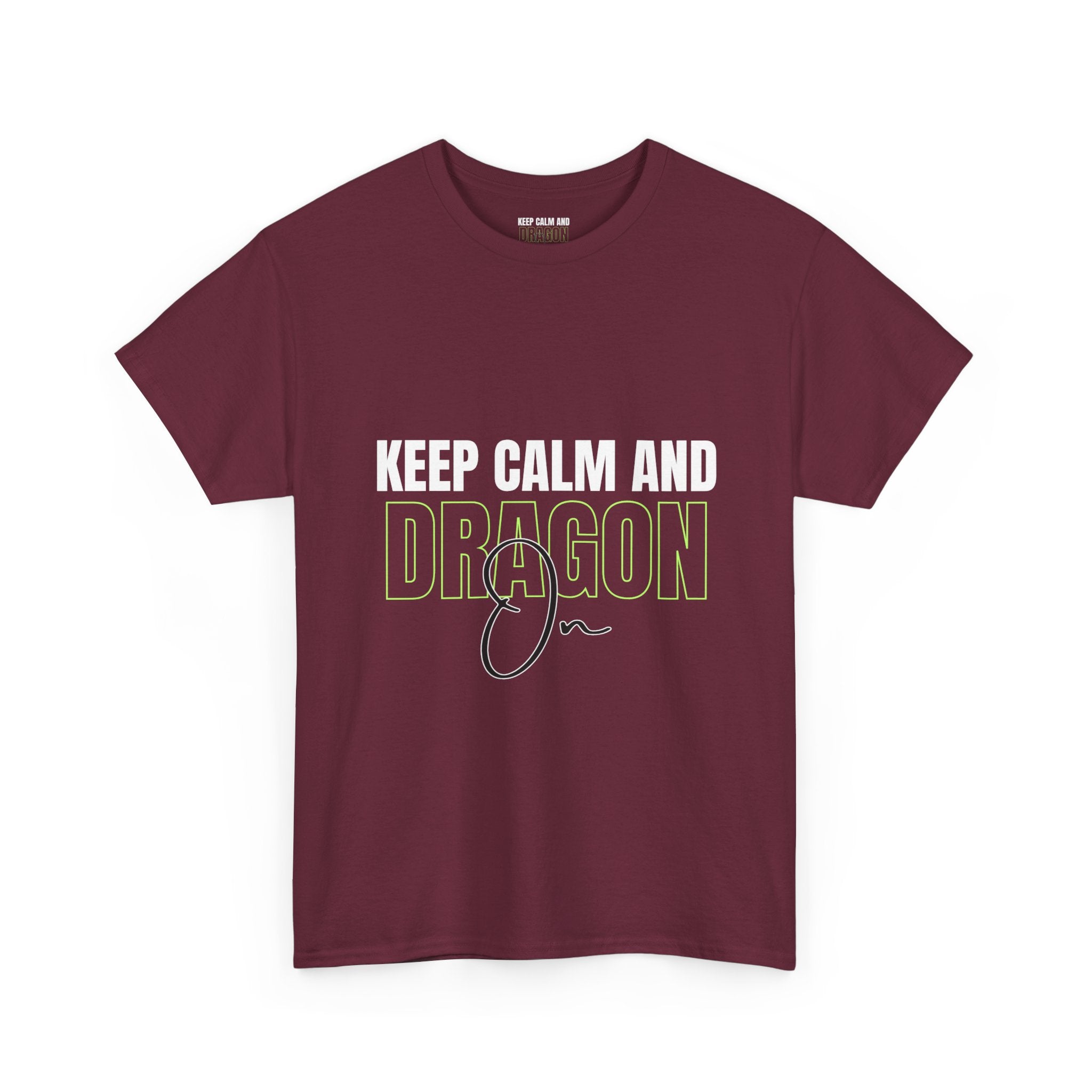 Keep Calm and Dragon On T-Shirt