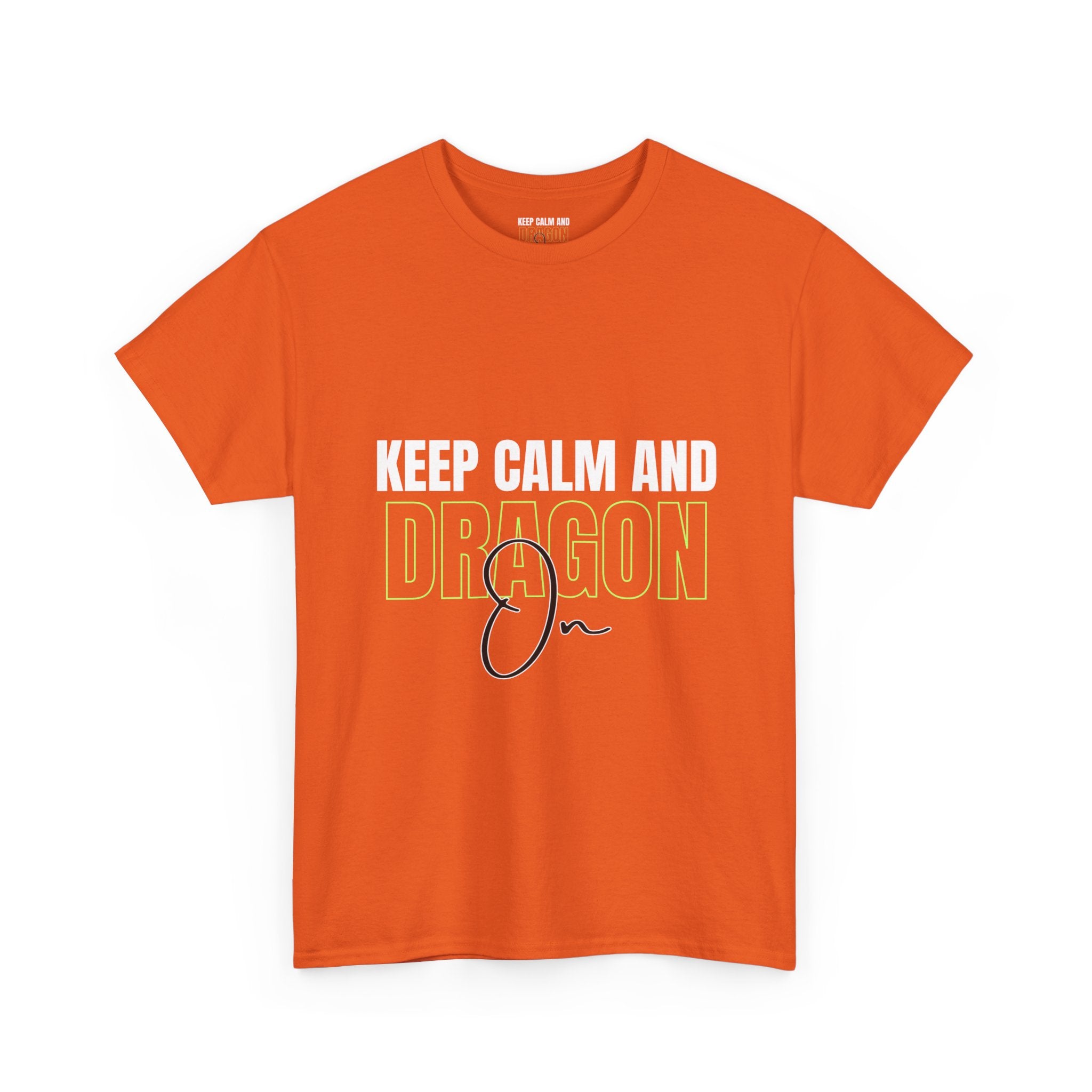 Keep Calm and Dragon On T-Shirt