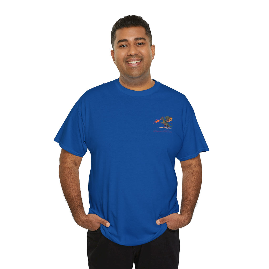 I'm All Fired Up Dragon T-Shirt — Front Chest + Large Back Graphic