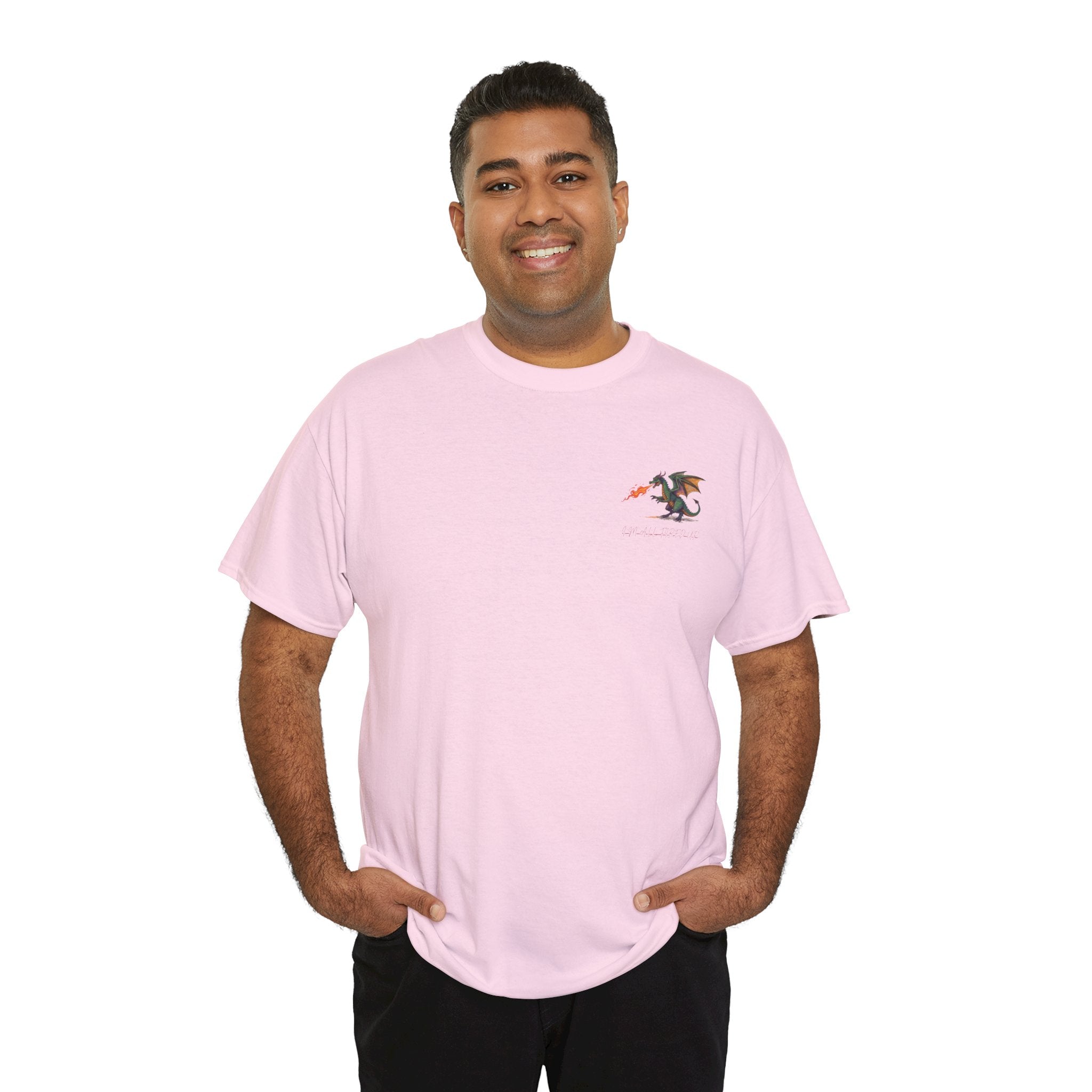 I'm All Fired Up Dragon T-Shirt — Front Chest + Large Back Graphic