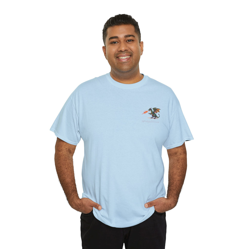 I'm All Fired Up Dragon T-Shirt — Front Chest + Large Back Graphic