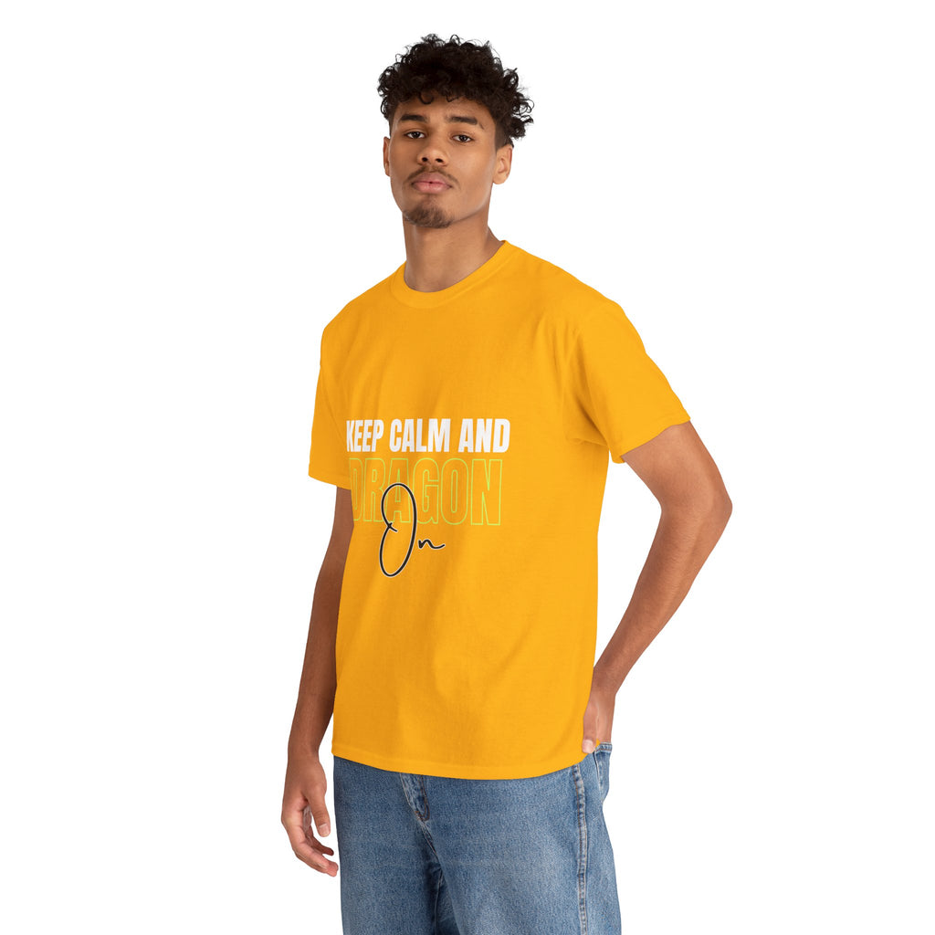 Keep Calm and Dragon On T-Shirt
