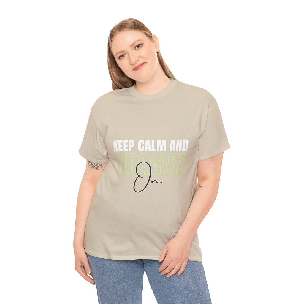 Keep Calm and Dragon On T-Shirt