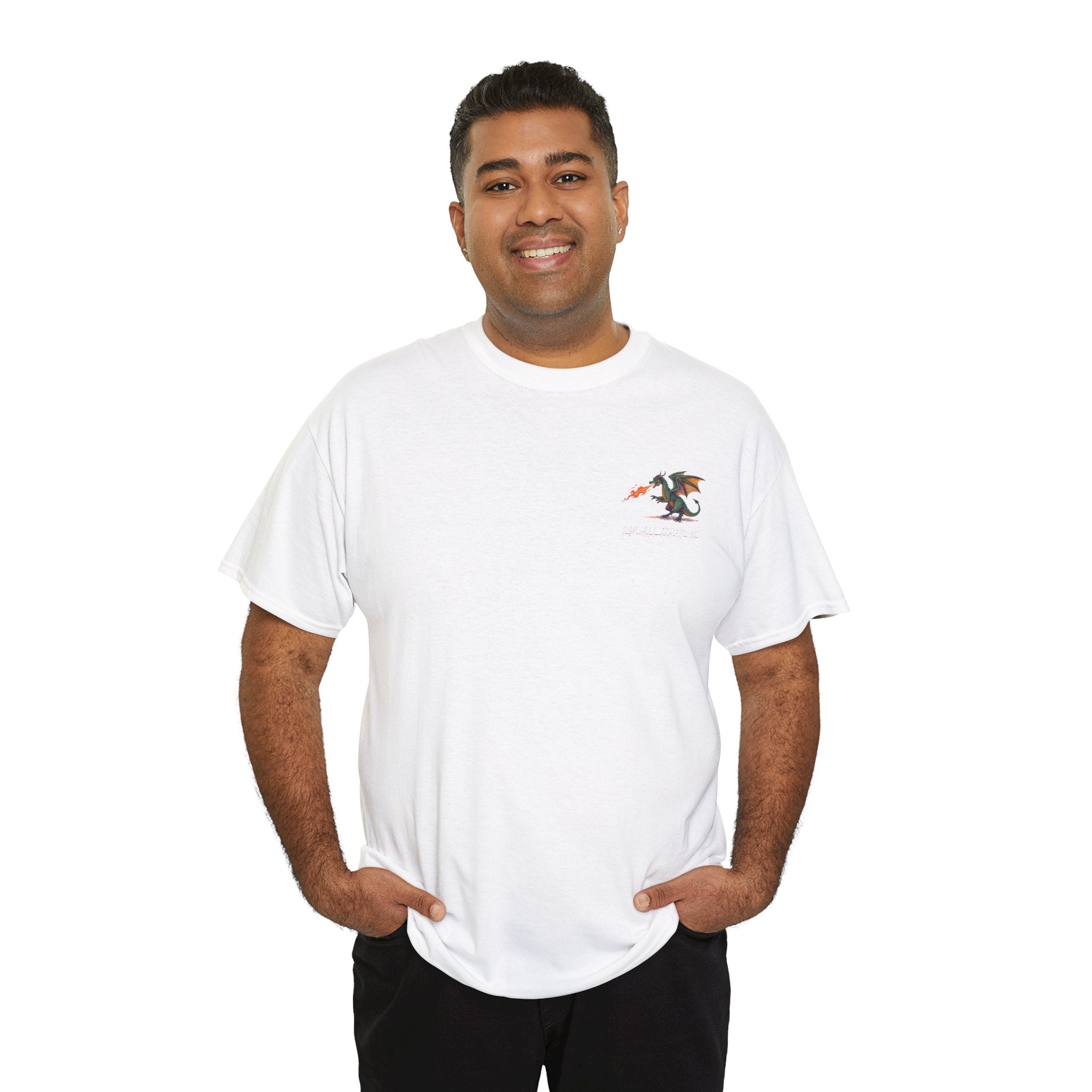 I'm All Fired Up Dragon T-Shirt — Front Chest + Large Back Graphic