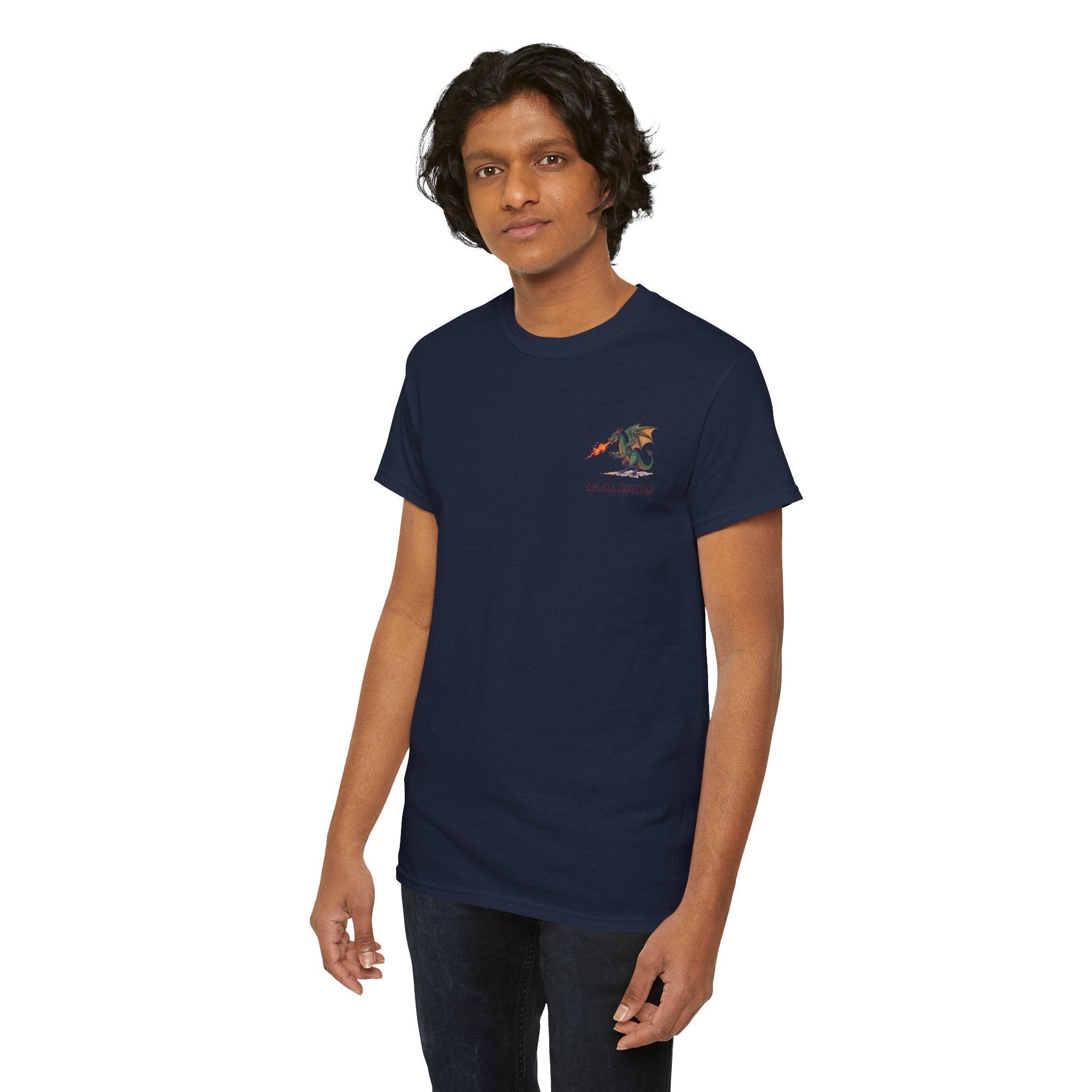 I'm All Fired Up Dragon T-Shirt — Front Chest + Large Back Graphic