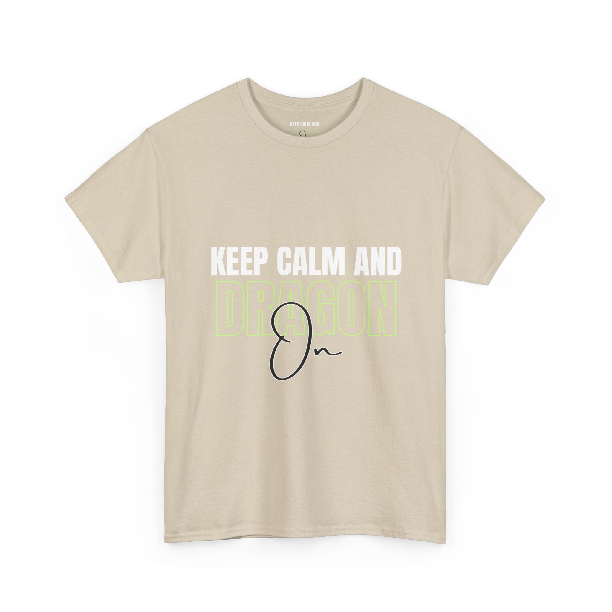 Keep Calm and Dragon On T-Shirt