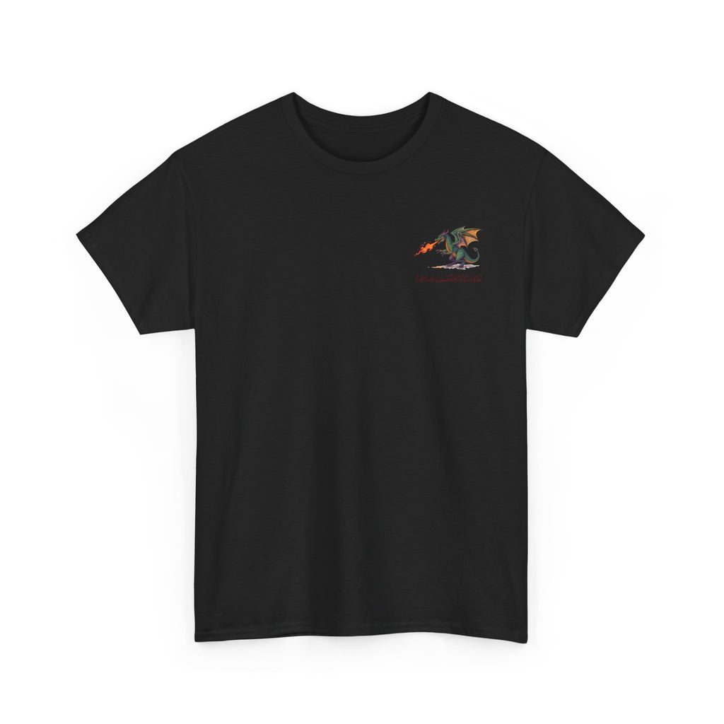 I'm All Fired Up Dragon T-Shirt — Front Chest + Large Back Graphic