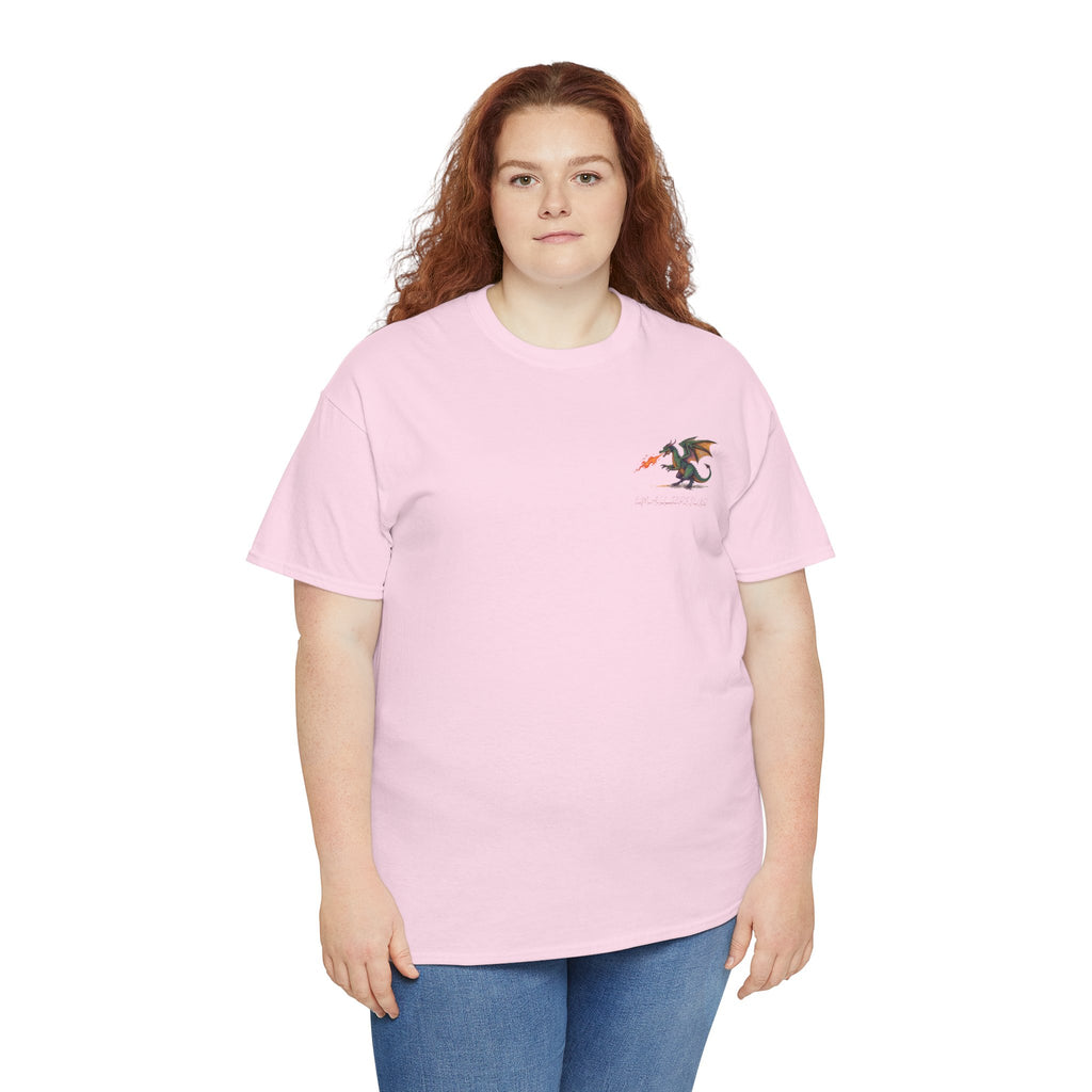 I'm All Fired Up Dragon T-Shirt — Front Chest + Large Back Graphic