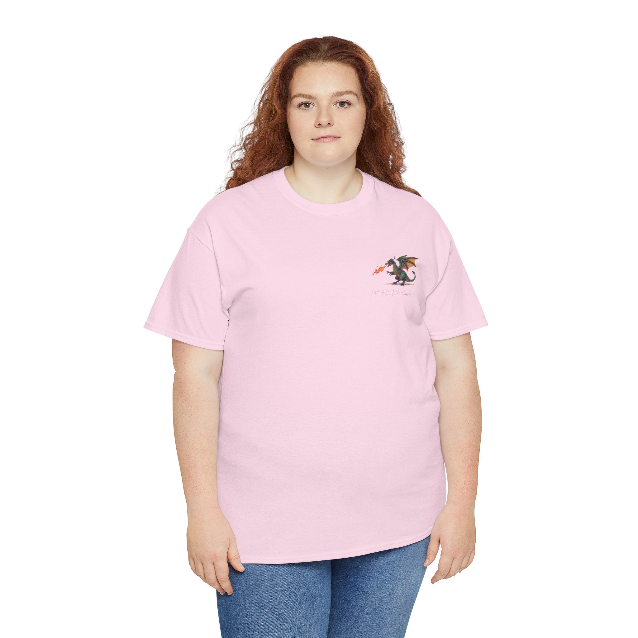 I'm All Fired Up Dragon T-Shirt — Front Chest + Large Back Graphic