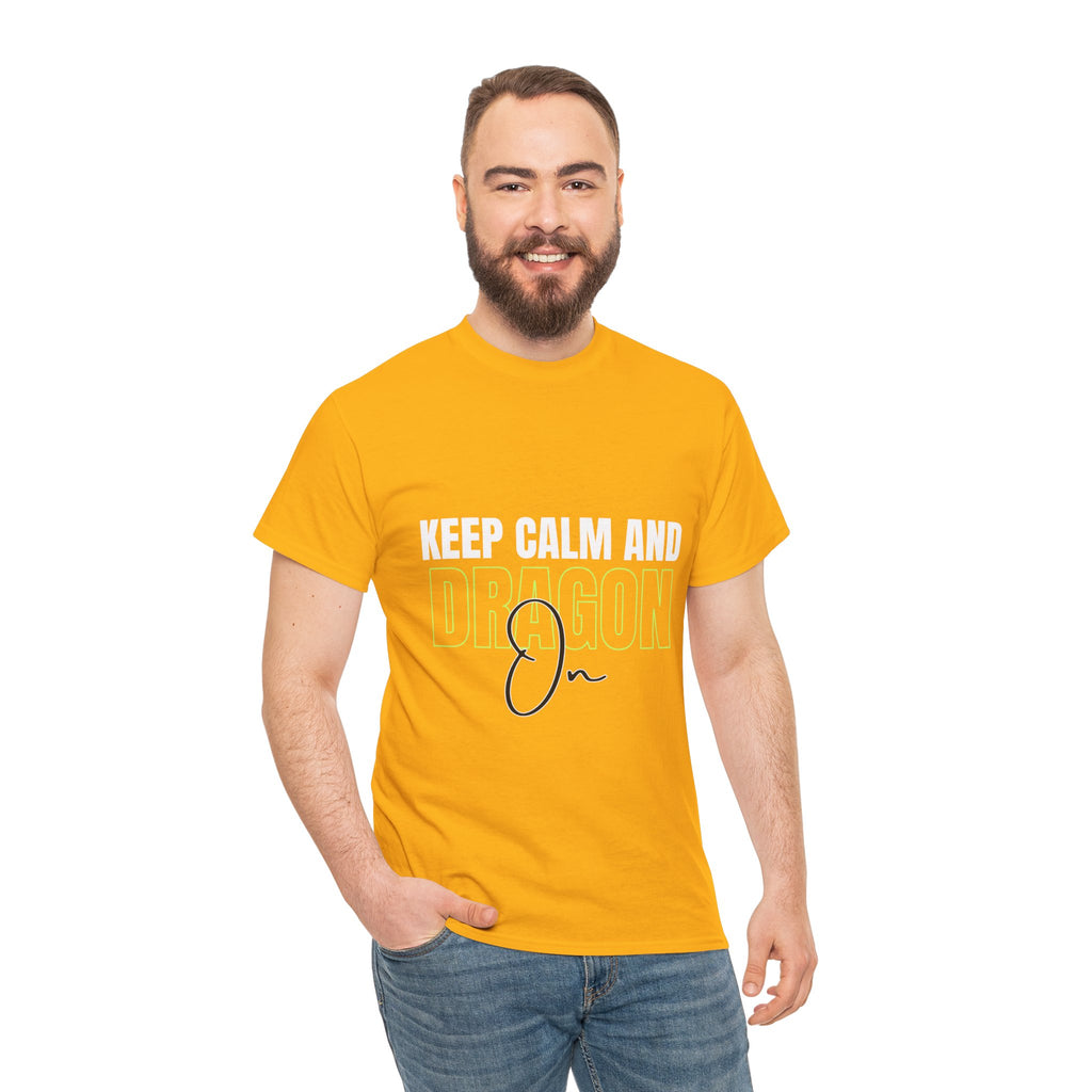 Keep Calm and Dragon On T-Shirt