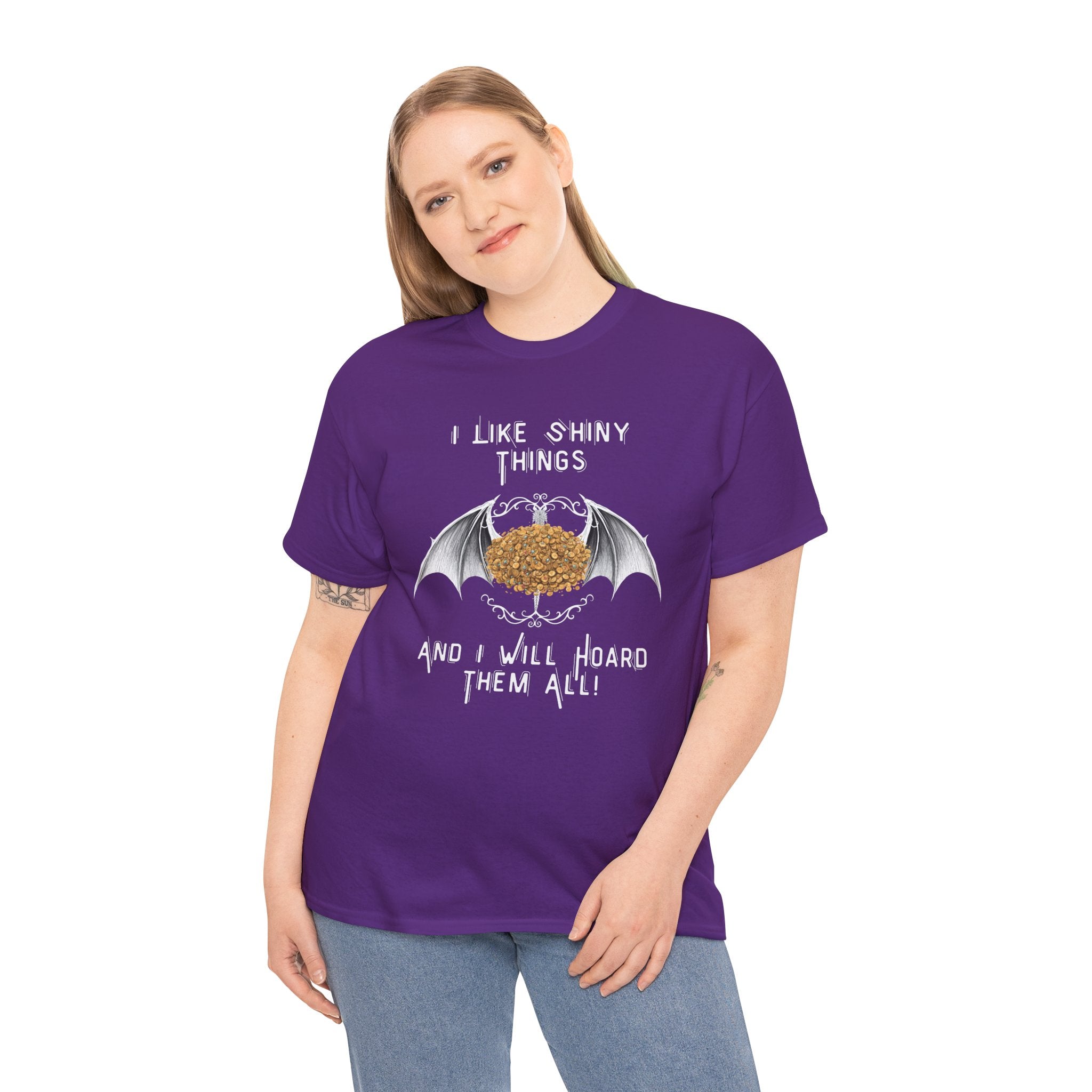 Dragon Hoarder T-Shirt — "I Like Shiny Things And I Will Hoard Them All" Graphic Tee