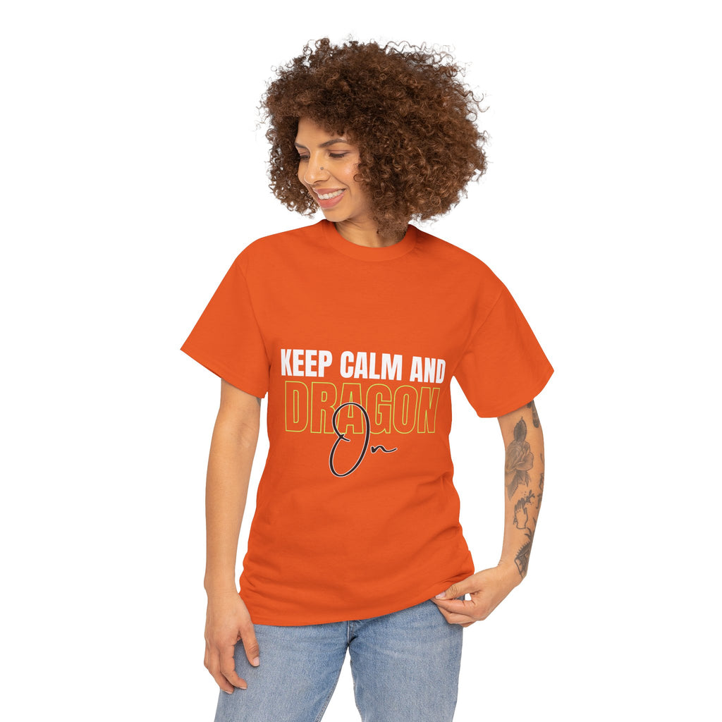 Keep Calm and Dragon On T-Shirt