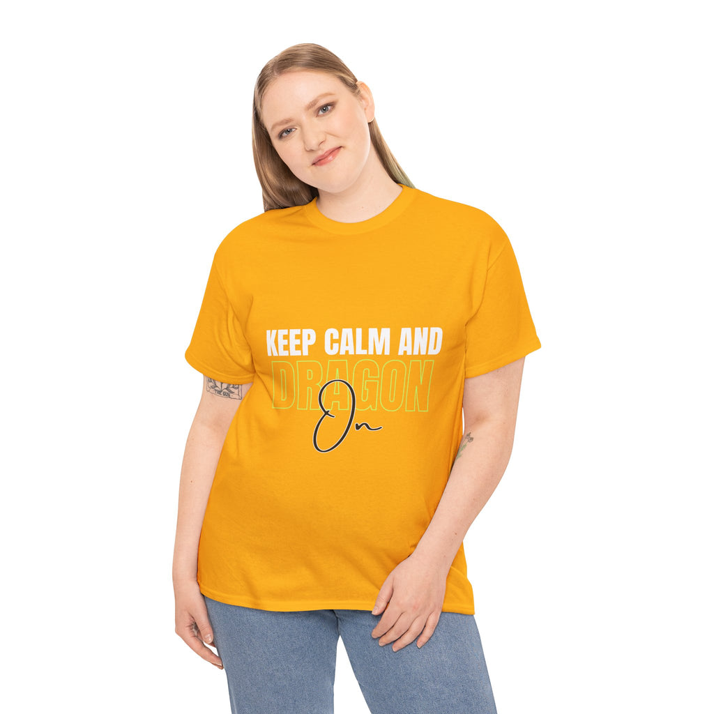 Keep Calm and Dragon On T-Shirt