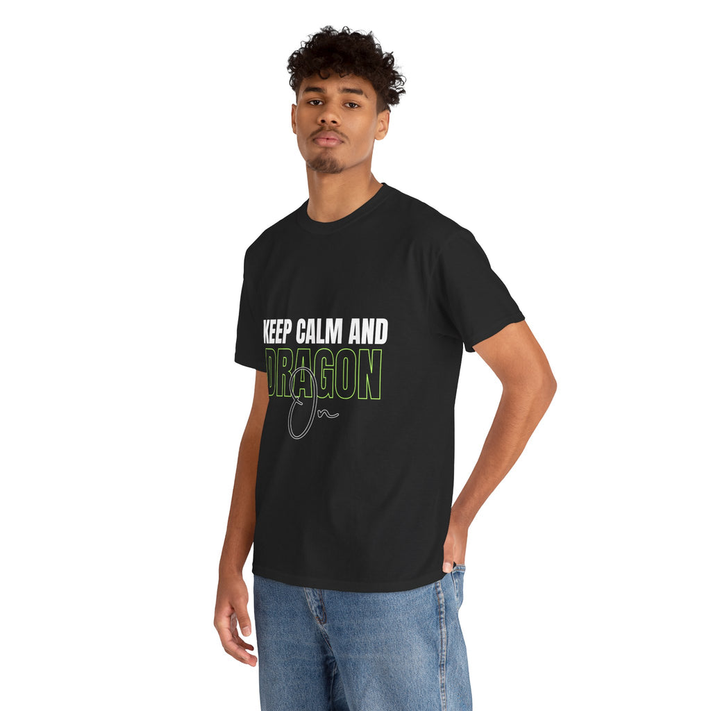 Keep Calm and Dragon On T-Shirt