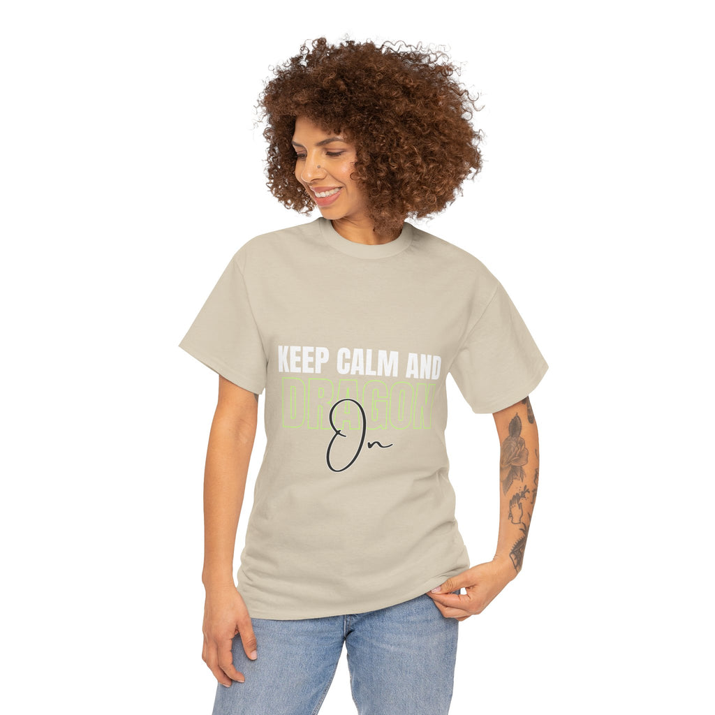 Keep Calm and Dragon On T-Shirt