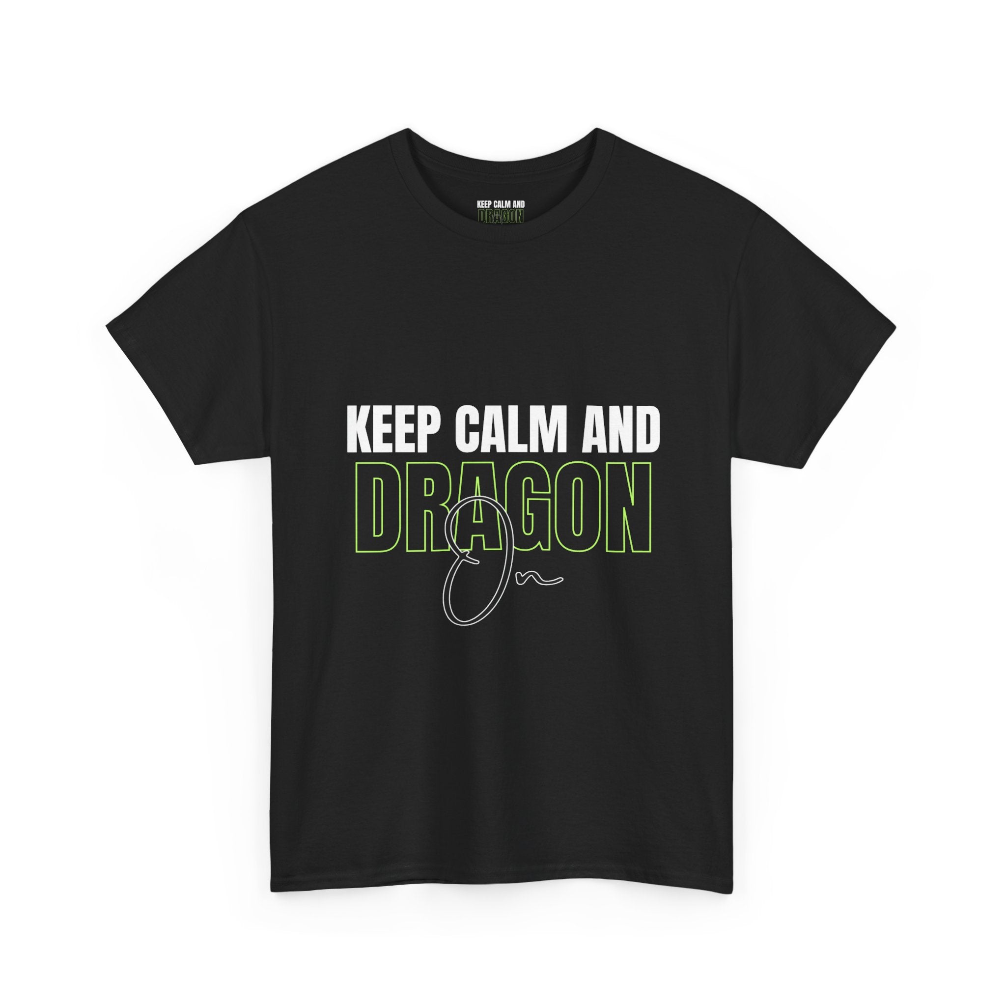 Keep Calm and Dragon On T-Shirt