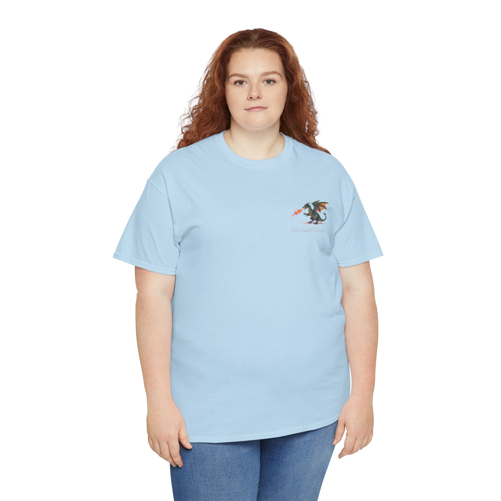 I'm All Fired Up Dragon T-Shirt — Front Chest + Large Back Graphic